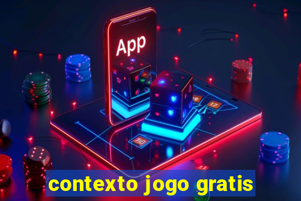 contexto jogo gratis